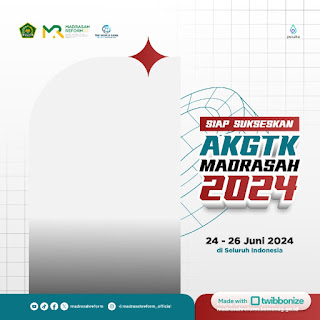 3 TWIBBON AKGTK 2024, DUKUNG DAN SUKSESKAN !!