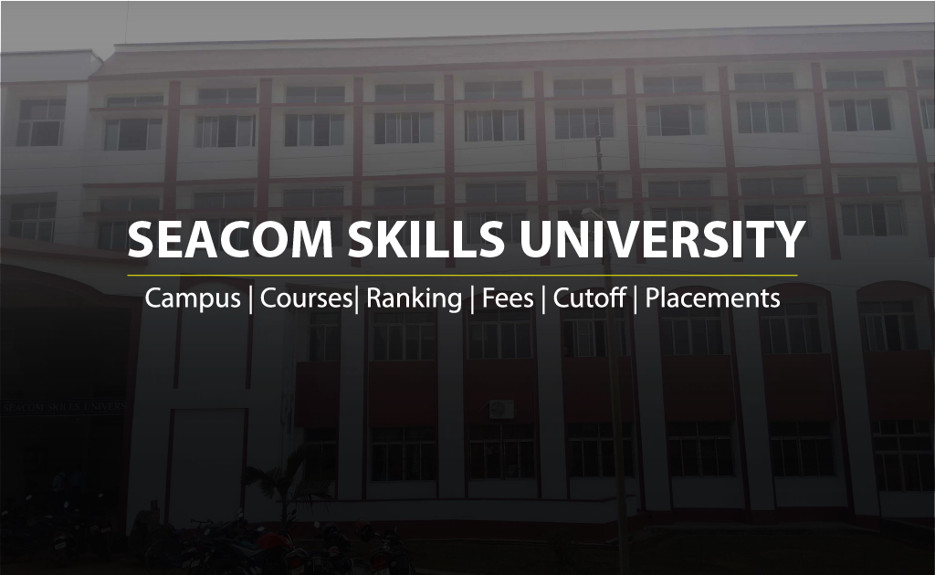 SEACOM SKILLS UNIVERSITY, BOLPUR