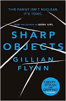 Sharp Objects by Gillian Flynn