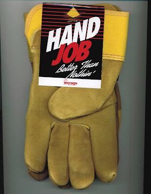 Hand Job. Better than nothin'