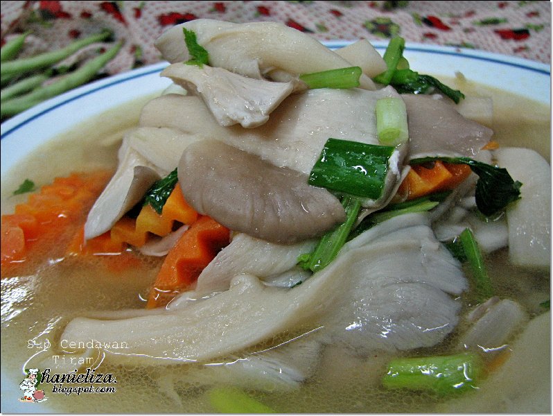 Hanieliza's Cooking: Sup Cendawan