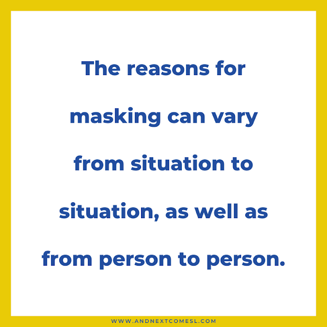 Reasons for masking in autism can vary