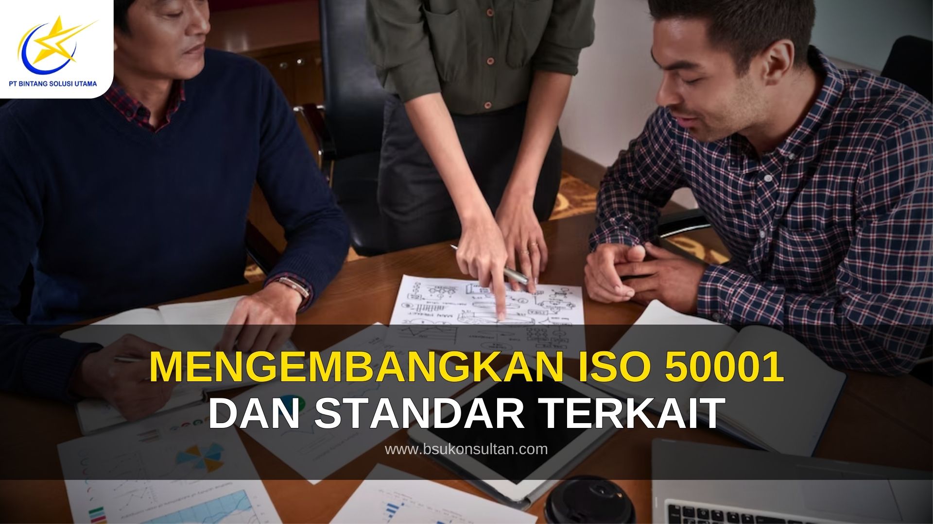 Mengembangkan ISO 50001 dan Standar terkait