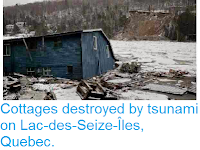 https://sciencythoughts.blogspot.com/2014/04/cottages-destroyed-by-tsunami-on-lac.html