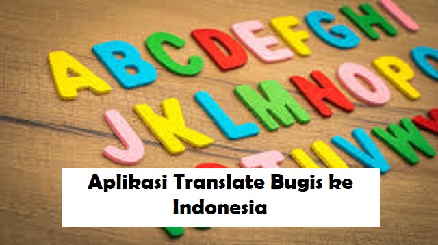 Aplikasi Translate Bugis ke Indonesia