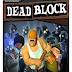 Download Full Version Dead Block PC Game