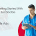  A Guide To Getting Started With Google Ads For Doctors