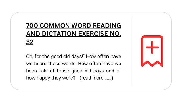 700 Common Word Reading and Dictation Exercise no. 32