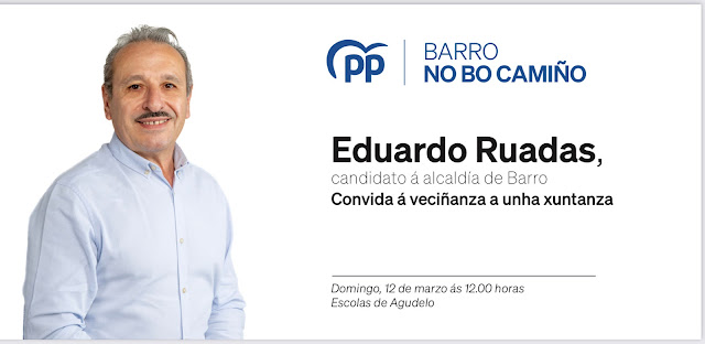 CONVOCATORIA CANDIDATO PP EDUARDO RUADAS  #BarroNoBoCamiño  Agudelo, domingo día 12 de Marzo ás 12.00