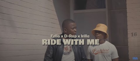 Fella x D-Rap - Ride With Me ft Killa-G (Official Music Video)