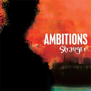 Ambitions - Stranger [2007]