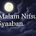 Adakah amalan Sholat dan puasa khusus di malam Nisfu Syaban?