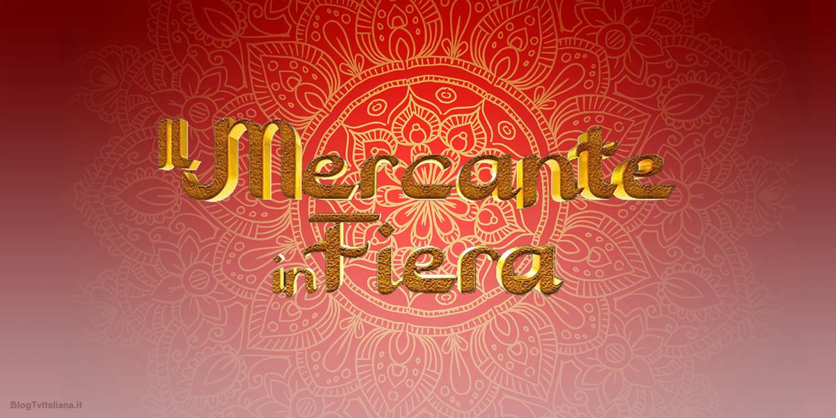 Il Mercante in Fiera 2023: la versione per Rai2 manterrà il regolamento del  2006