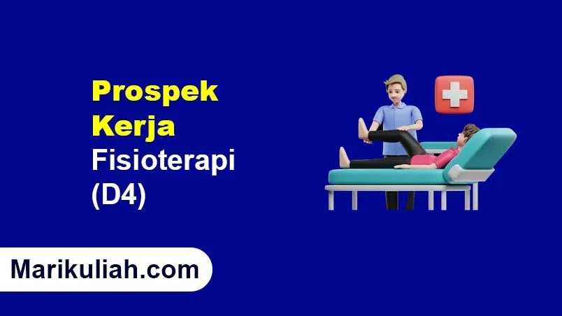 Prospek Kerja Fisioterapi (D4)