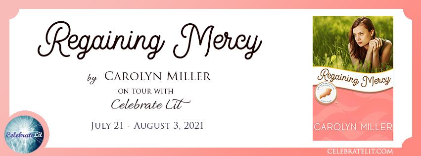 Regaining Mercy Blog Tour: Book Review + Giveaway