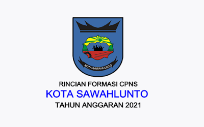 Formasi CPNS Kota Sawahlunto Tahun 2021