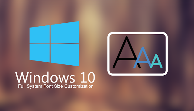 كيفية تغيير حجم الخط فى ويندوز Windows 7 Windows 8 1 Windows 10