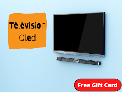 Télévision Qled | Free Gift Card