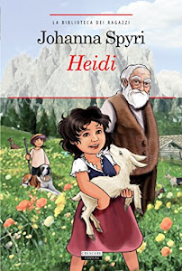 Heidi (La biblioteca dei ragazzi Vol. 1)