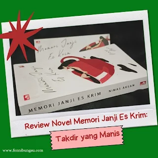 resensi novel memori janji es krim nimas aksan