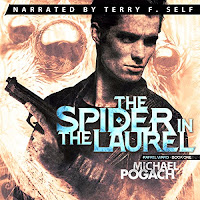 The Spider in the Laurel audiobook cover. A young man with a gun is ready for action. In the background we can see the eyes and mandibles of a large spider.