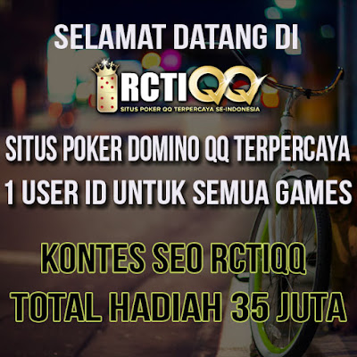WWW.RCTIQQ.NET Mengadakan Kontes SEO dengan Nilai Total  Hadiah 35 Juta
