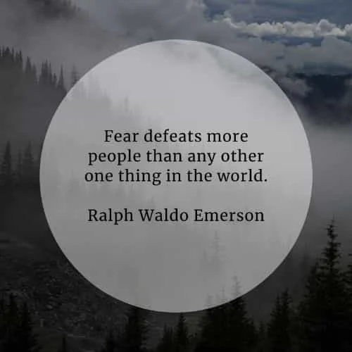 Fear quotes that'll make you more aware of the feeling