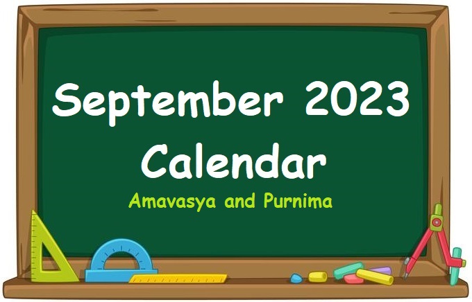 Amavasya or Purnima September 2023 Calendar along with Holidays and Moon Phases - Printable