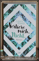 https://ruby-celtic-testet.blogspot.com/2018/02/verliere-mich-nicht-von-laura-kneidl.html