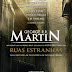 Ruas Estranhas - George R. R. Martin e Gardner Dozois