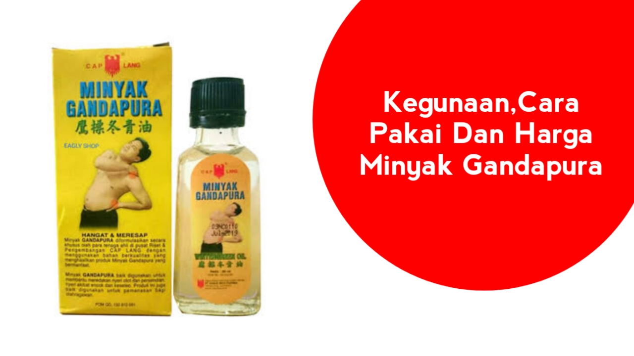 Kegunaan,Cara Pakai Dan Harga Minyak Gandapura