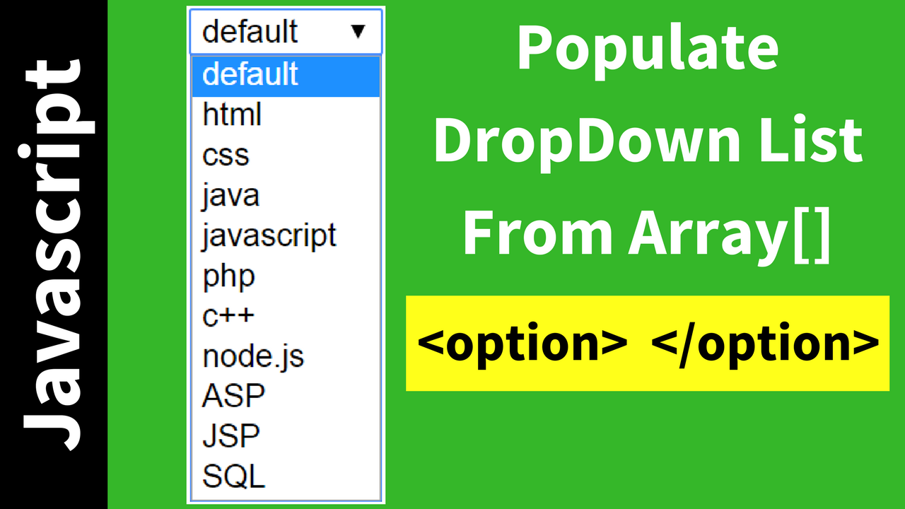 C Java Php Programming Source Code Javascript Populate Select Option From Array