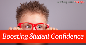 7 Easy Ways to Boost Student Confidence! #3 and #6 are sure to get your students thinking more positively! 