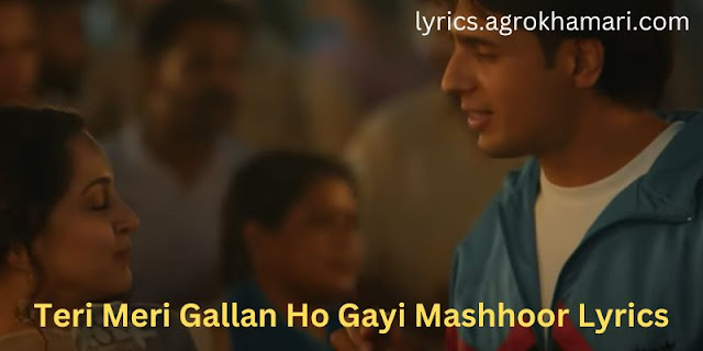Teri Meri Gallan Ho Gayi Mashhoor Lyrics