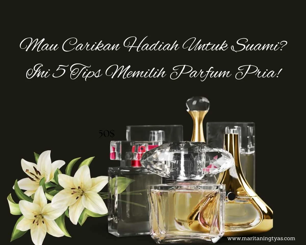 tips memilih parfum pria