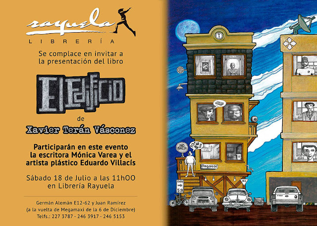 Presentación del libro  El Edificio de Xavier Terán Vásconez. 18 jul, 11h00. Librería Rayuela.