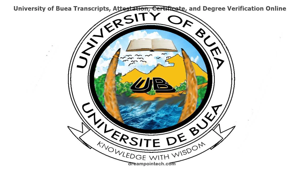 University of Buea Transcripts, Attestation, Certificate, and Degree Verification Online