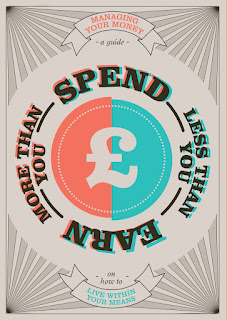 Spend less than you earn more than you spend poster - pound version