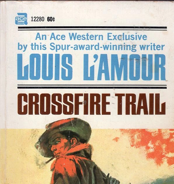 The Full List Of Louis L'amour Books - Western Writing