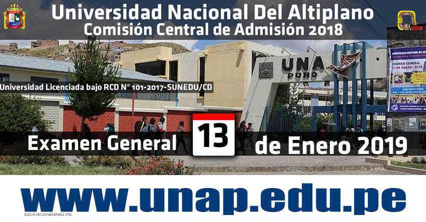 Admisión UNA Puno 2019 (Examen General 13 Enero) Inscripciones - Cronograma - Prospecto - Universidad Nacional del Altiplano UNAP - www.unap.edu.pe