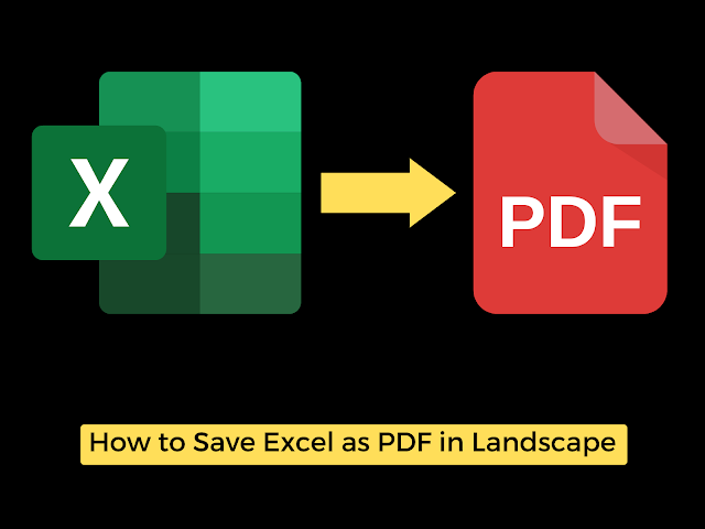 How to Save Excel as PDF in Landscape