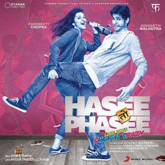 Latest hindi songs: Hasee Toh Phasee (2014) Mp3 Songs Free 