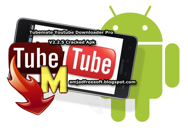 Tubemate Youtube Downloader Pro V2.2.5 Cracked Apk latest 