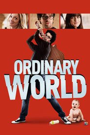 Ordinary World Film Deutsch Online Anschauen