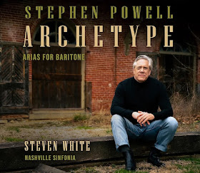 IN REVIEW: ARCHETYPE - Arias for Baritone (Stephen Powell, baritone; Lexicon Classics LC2307)