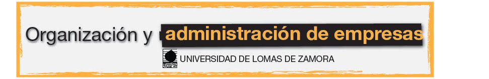 Organización y administración de empresas