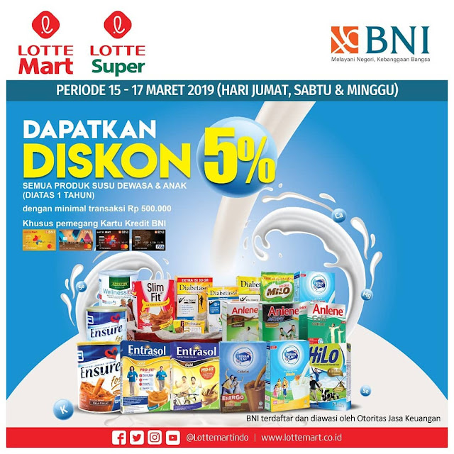 #LotteMart #LotteSuper - #Promo Diskon 5% Produk Susu Dewasa & Anak Pakai BNI (s.d 17 Maret 2019)