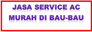 Jasa Service AC Murah di Bau-Bau