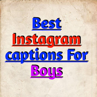 Instagram captions for Boys, boys instagram Captions, captions for Boys, best instagram captions For Boys, cool instagram captions for Boys, stylish