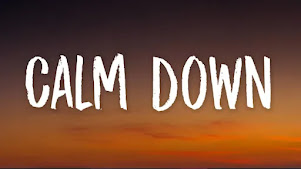 Baby Calm Down Song Lyrics | Rema | Selena Gomez